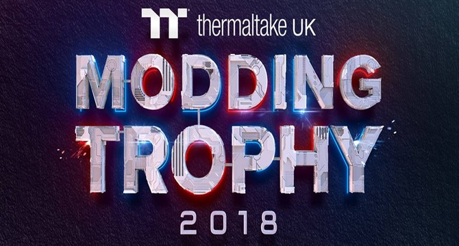 Join us at the Thermaltake UK Modding Trophy 2018 Finals!
